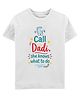 Zeezeezoo Cotton Knit Family Theme Half Sleeves Call Dadi She Knows What To Do Text Printed Tee - White