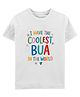 Zeezeezoo Cotton Knit Family Theme Half Sleeves I Have The Coolest Bua In The World Text Printed Tee - White
