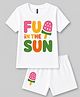 FASHIONOY 100% Cotton Knit Half Sleeves Fun In The Sun  Text Printed Tee & Shorts Set - White