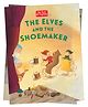 My First Storytime: The Elves and the Shoemaker Illustrated Storybook by Parragon Publishing - English