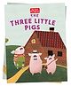 My First Storytime: The Three Little Pigs Illustrated Storybook by Parragon Publishing - English