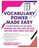 Vocabulary Power Made Easy: Master Word List for UPSC, Judiciary, SSC, PSC, CUET CAT, CLAT, SAT, GRE, GMAT, TOEFL, IELTS, GATE- English
