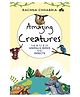 Amazing Creatures: The A to Z of Animals, Birds and Insects - English