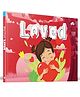 Why I Feel Loved, Board book , By Moonstone and Rupa Publications - English