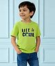 Wear Your Opinion Cotton Knit Half Sleeves Life Is Cool Text Printed Tee - Lime Punch