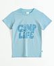 JusCubs Cotton Knit Half Sleeves  Camp Life Text Printed Tee - Sky Blue