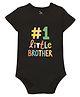 Zeezeezoo 100% Cotton Knit Raksha Bandhan Theme Half Sleeves  1 Little Brother Text Printed Onesie - Black