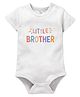 Zeezeezoo 100% Cotton Knit Raksha Bandhan Theme Half Sleeves Little Brother Text Printed Onesie - White