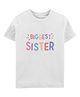 Zeezeezoo 100% Cotton Knit Raksha Bandhan Theme Half Sleeves Biggest Sister Text Printed Tee - White