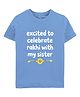 Zeezeezoo 100% Cotton Knit Rakshabandhan Theme Half Sleeves Excited To Celebrate Rakhi With My Sister Text Printed Tee - Blue