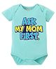 BLUSHES 100% Cotton Knit Half Sleeves Ask My Mom First Text Printed Onesie - Sea Green