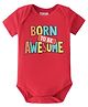 BLUSHES 100% Cotton Knit Half Sleeves Born To Be Awesome Text Printed Onesie - Red