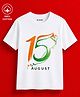 BLUSHES 100% Cotton Knit Independence Day Theme Half Sleeves 15 August Printed Tee - White
