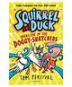 Squirrel and Duck: Invasion of the Doggy-Snatchers By Tom Percival - English