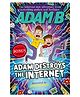 Adam Destroys the Internet by Adam B - English