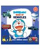 Doraemon Book of Vehicles Helpers Boardbook by Bloomsbury India - English
