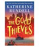 The Good Thieves By Katherine Rundell - English