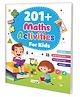201+ Maths Activities for Kids :- maths activity book for kids, children maths practice book, educational maths activity book, maths brain activity book, fun with numbers activity book, Paperbook
