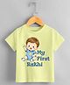 KNITROOT Cotton Knit Raksha Bandhan Theme Half Sleeves My First Rakhi Text Printed Tee - Yellow