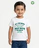 Pranava Organic Cotton Knit Half Sleeves Best Boys Are Born In April Text Printed Tee - White
