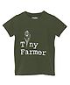 Kiggle Cotton Jersey Knit Half Sleeves Tiny Farmer Text Printed Tee - Dark Green