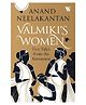 Valmiki's Women: Five Tales From The Ramayana,Paperback , - English By Anand Neelakantan