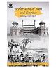 A NARRATIVE OF WARS AND EMPIRES IN INDIA 1707 -1757 - English By Dr. Sangeeta Sahay