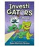 InvestiGators: Off the Hook (HB) Book by John Patrick Green - English