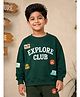 Kiddopanti Fleece Knit Full Sleeves Explore Club Text Printed Light Winter Sweatshirt - Green