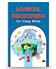 Logical Reasoning Book 1 For Young Minds - English