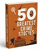 50 Greatest Crime Stories -English