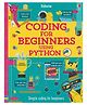 Usborne Coding for Beginners: Using Python: Materiality and Meaning-English