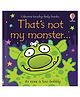 Usborne That's not my monster-English