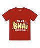 Arvesa Cotton Knit Half Sleeves Mera Bhai Sabse Pyaara Text Printed Tee - Red