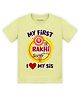 Arvesa Cotton Blend Knit Raksha Bandhan Theme Half Sleeves My First Rakhi With My Sister I Love My Sis Text Printed Tee - Yellow