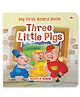 Three Little Pigs - Illustrated Board Book for Children - English