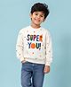 Mi Arcus Cotton Knit Full Sleeves Super You Text Printed Light Winter Sweatshirt - Cream