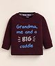 PIKKU Sinker Knit Full Sleeves Grandma Me & A Big Hug Text Printed Tee - Brown