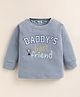 PIKKU Sinker Knit Full Sleeves Daddys Best Friend Text Printed Tee - Grey