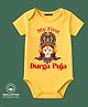 BLUSHES 100% Cotton Knit Durga Puja Theme Half Sleeves My First Durga Puja Text Printed Onesie - Yellow