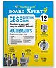 Together with Board Xpert CBSE Class 12 Mathematics Question Bank 2026-27 | Physical with Digital | As Per NCERT & CBSE Syllabus | PYQs