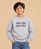 The Mom Store Terry Knit Full Sleeves 50% IDK 50% IDC Text Puff Printed Light Winter Sweatshirt - Grey