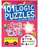 101 Logic Puzzles Activity Book | Includes Patterns, Mazes, Analogies, Inferences & More, 72 Colourful Pages with Answers, Builds Critical Thinking & Problem Solving Skills