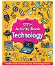 STEM Technology Activity Book for Children Age 6 to 12 years with Activities and Science Facts