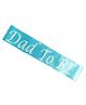 Funcart Dad To Be Sash - Blue
