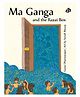 Katha Ma Ganga And The Razai Box By Geeta Dharmarajan - English