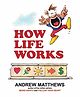 Embassy Books How Life Works Story Book - English