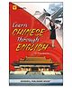 Goodwill Publishing House Learn Chinese Through English - Chinese English