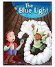 Pegasus Story Book The Blue Light - English