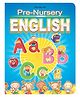 Pre Nursery English Book for Kids Ages 2 to 5 Years | Preschool Activity & Vocabulary Building Workbook with Colourful Illustrations for Early Reading and Writing